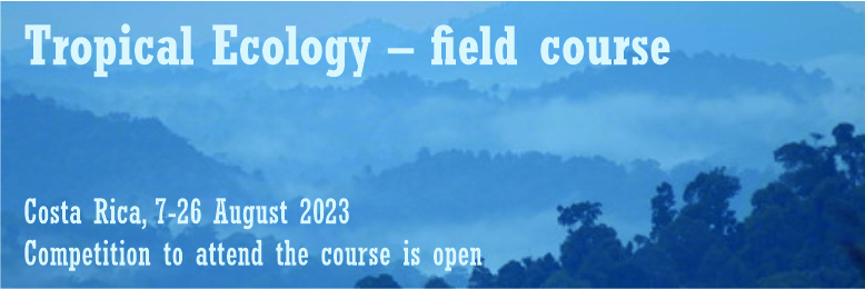 „Tropical ecology – field course” - subsidising a participation in the course in Costa Rica